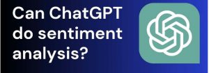 can chatgpt do sentiment analysis